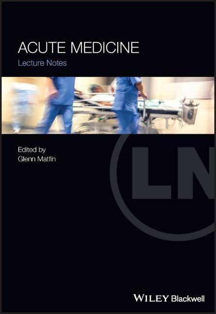 Cover: 9781119672852 | Acute Medicine | Lecture Notes | Glenn Matfin | Taschenbuch | 464 S.