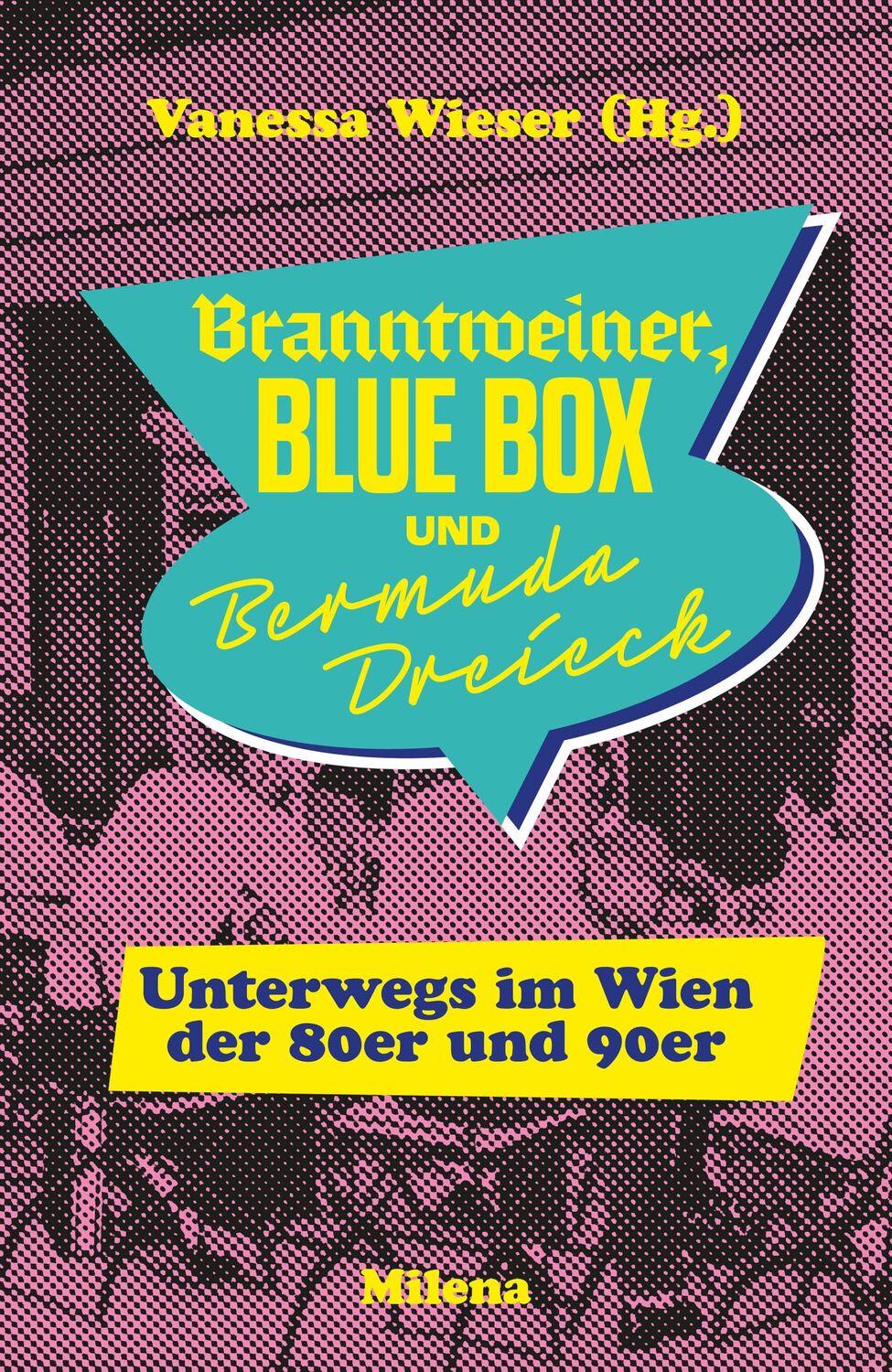 Cover: 9783903460348 | BRANNTWEINER, BLUE BOX UND BERMUDA DREIECK | Vanessa Wieser | Buch