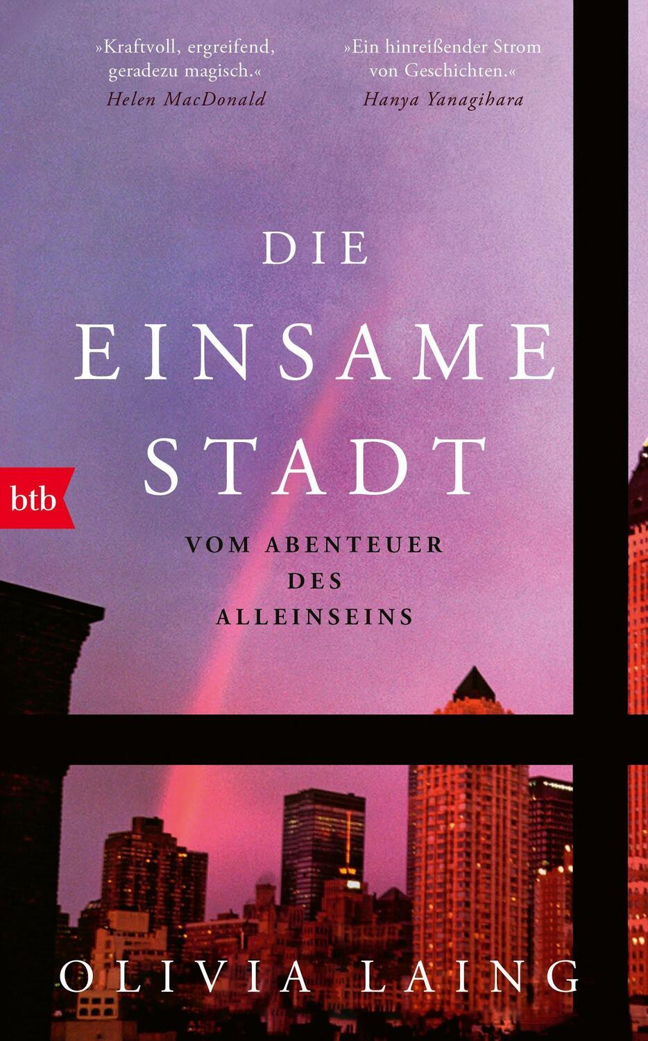 Cover: 9783442762323 | Die einsame Stadt | Vom Abenteuer des Alleinseins | Olivia Laing | Btb
