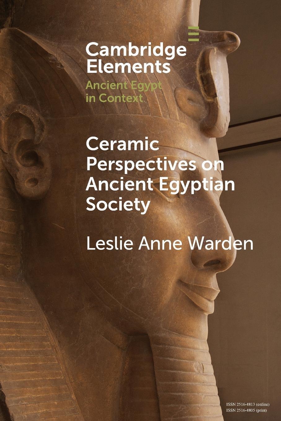 Cover: 9781108744133 | Ceramic Perspectives on Ancient Egyptian Society | Leslie Anne Warden