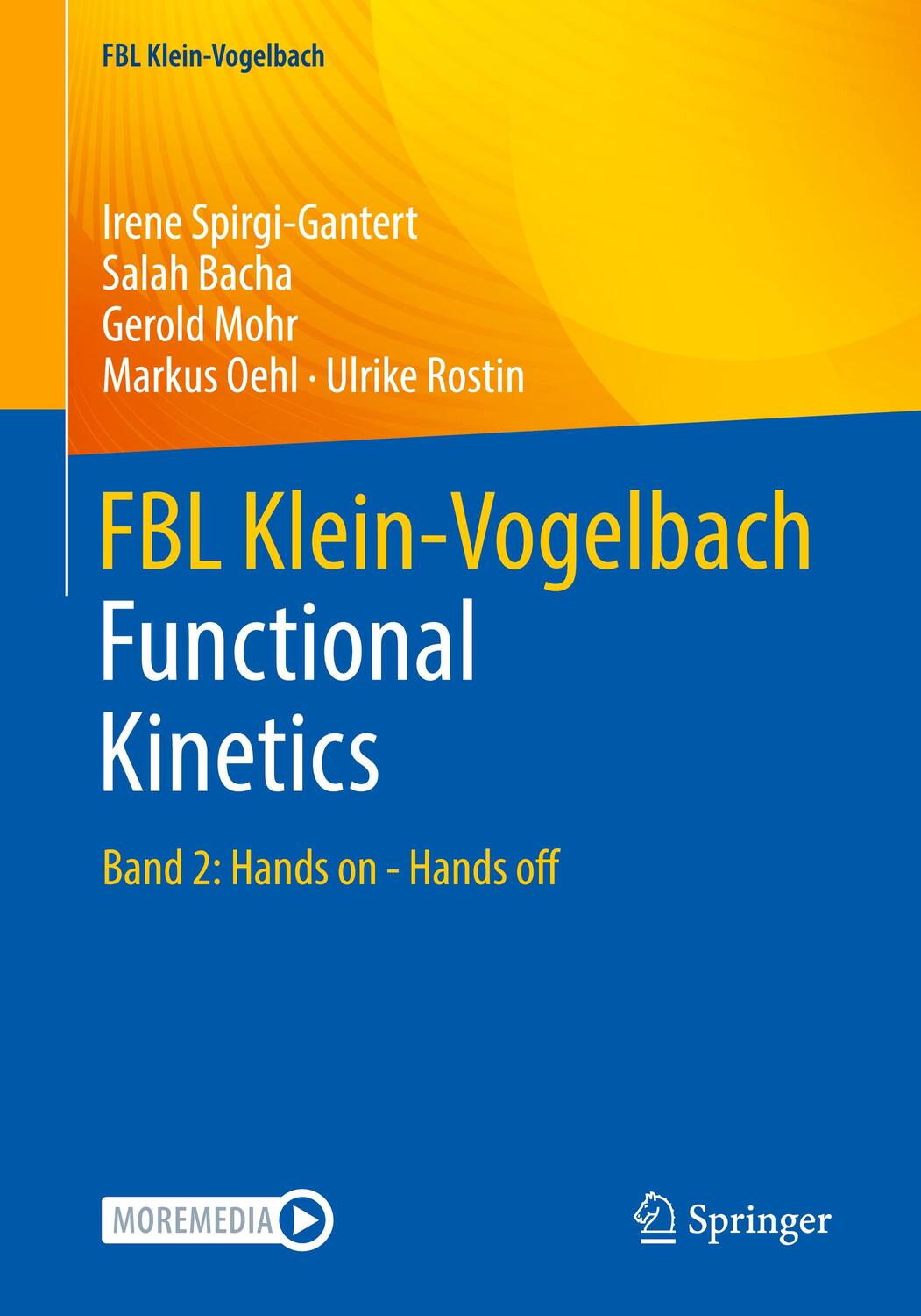 Cover: 9783662646656 | FBL Klein-Vogelbach Functional Kinetics | Band 2: Hands on - Hands off