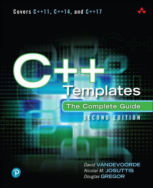 Cover: 9780321714121 | C++ Templates | The Complete Guide | David Vandevoorde (u. a.) | Buch