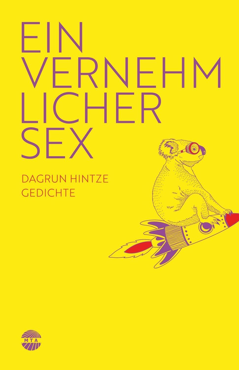 Cover: 9783981417531 | Einvernehmlicher Sex | Gedichte | Dagrun Hintze | Taschenbuch | 2018