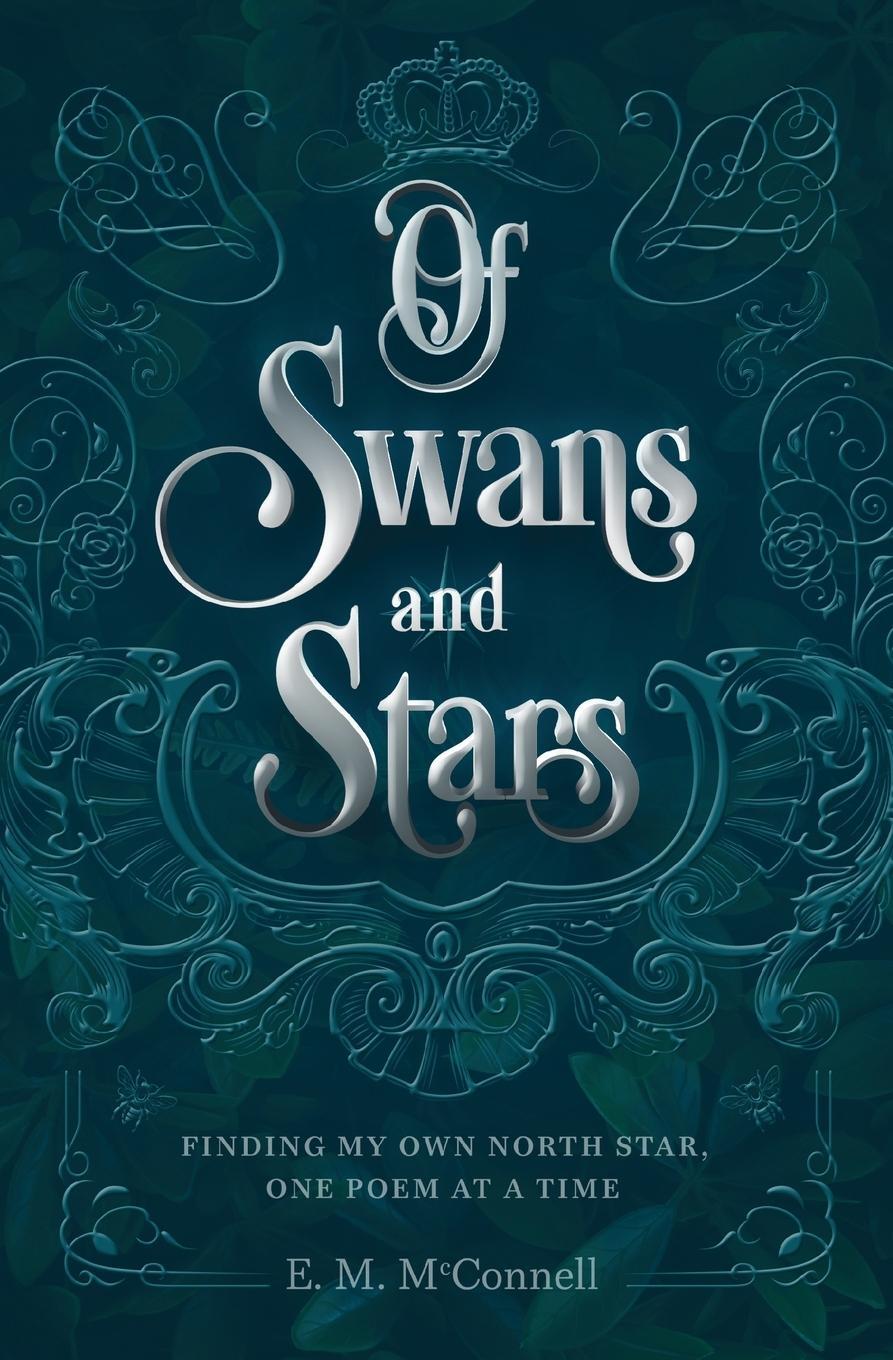 Cover: 9783000725951 | Of Swans and Stars | E M McConnell | Taschenbuch | Paperback | 2022