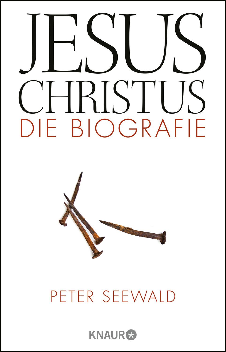 Cover: 9783426784945 | Jesus Christus | Die Biografie | Peter Seewald | Taschenbuch | 704 S.