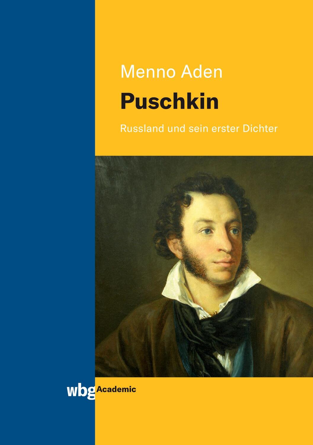 Cover: 9783534402465 | Puschkin | Russland und sein erster Dichter | Menno Aden | Buch | 2019