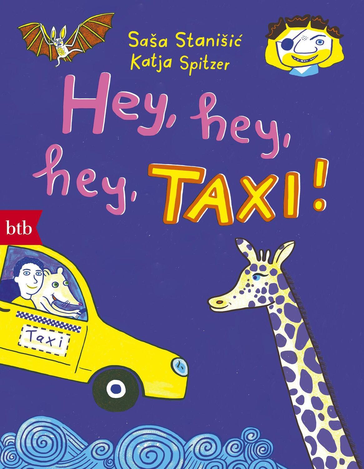 Cover: 9783442771820 | Hey, hey, hey, Taxi! | Sasa Stanisic | Taschenbuch | Deutsch | 2022