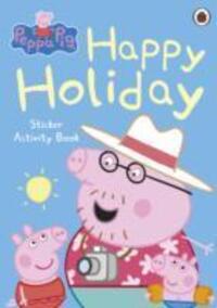 Cover: 9780723271680 | Peppa Pig: Happy Holiday Sticker Activity Book | Peppa Pig | Buch