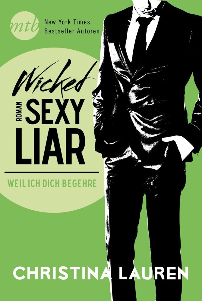 Cover: 9783956496608 | Wicked Sexy Liar - Weil ich dich begehre | Christina Lauren | Buch