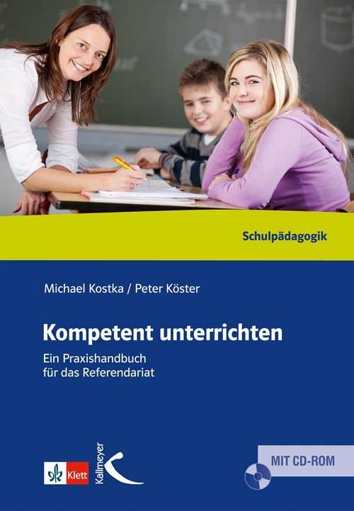 Cover: 9783780010292 | Kompetent unterrichten | Ein Praxisbuch für das Referendariat | Buch