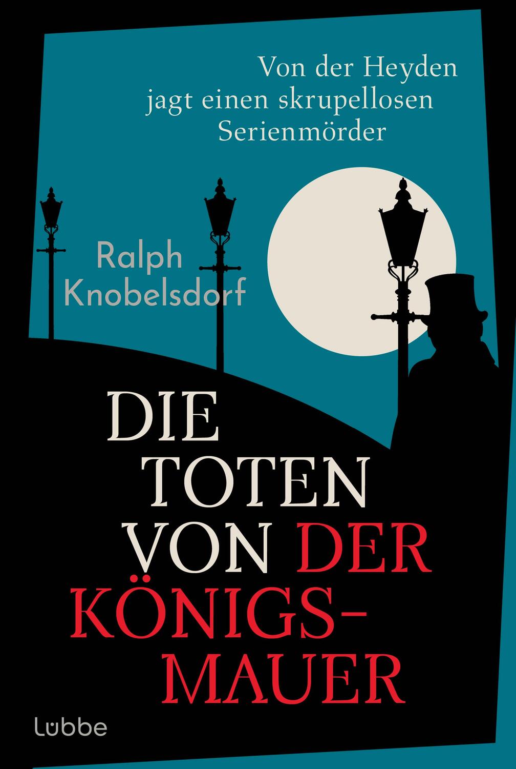 Cover: 9783404193394 | Die Toten von der Königsmauer | Ralph Knobelsdorf | Taschenbuch | 2024