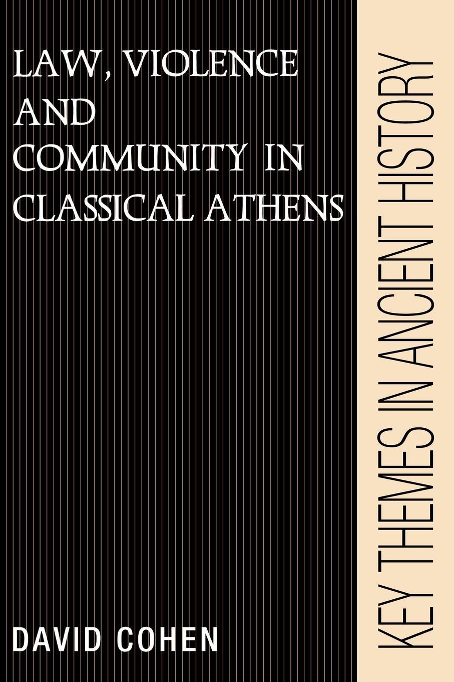 Cover: 9780521388375 | Law, Violence, and Community in Classical Athens | David Cohen | Buch
