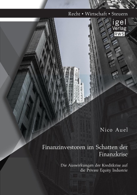 Cover: 9783954850419 | Finanzinvestoren im Schatten der Finanzkrise: Die Auswirkungen der...