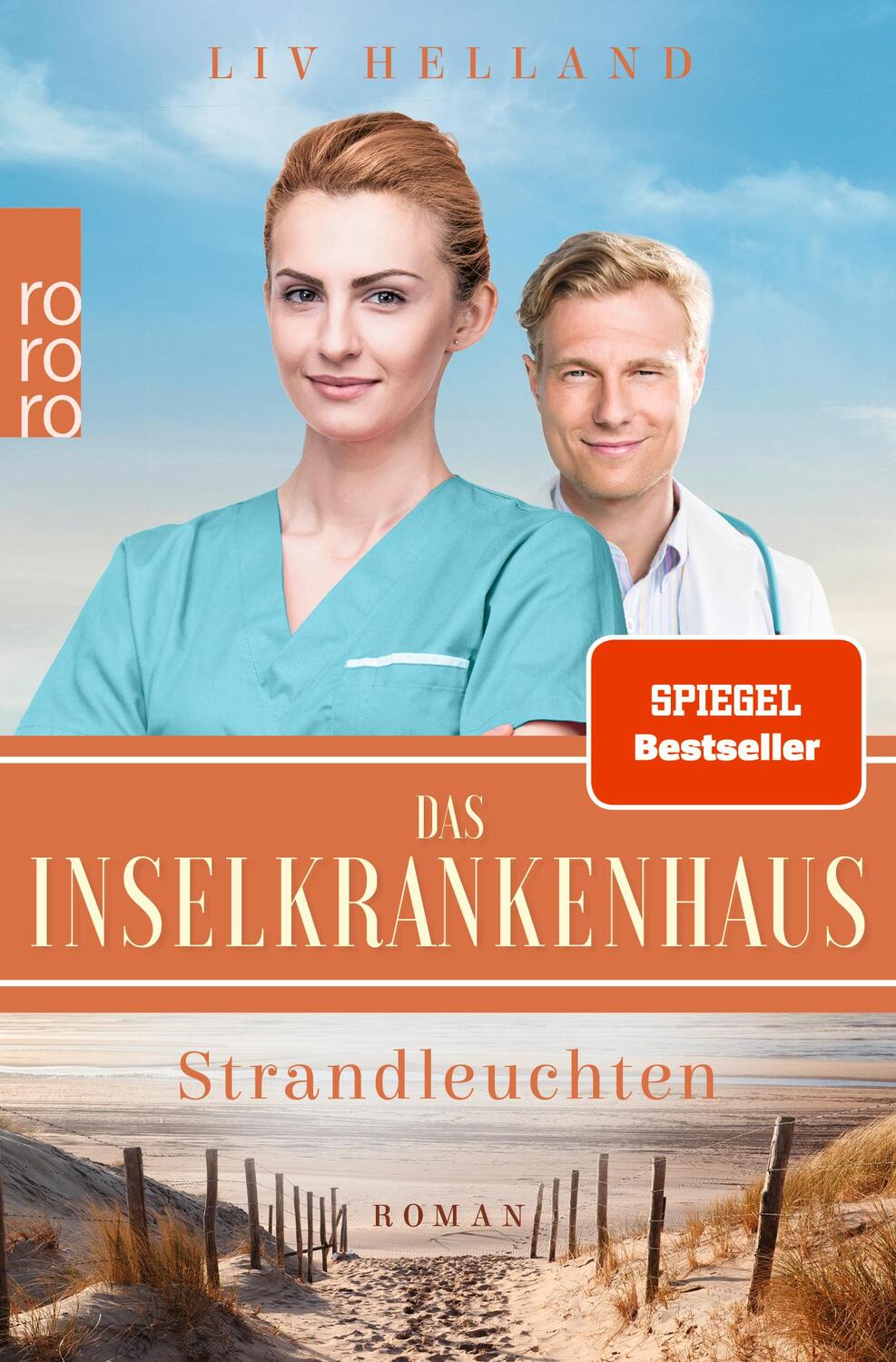 Cover: 9783499004612 | Das Inselkrankenhaus: Strandleuchten | Liebesroman | Liv Helland