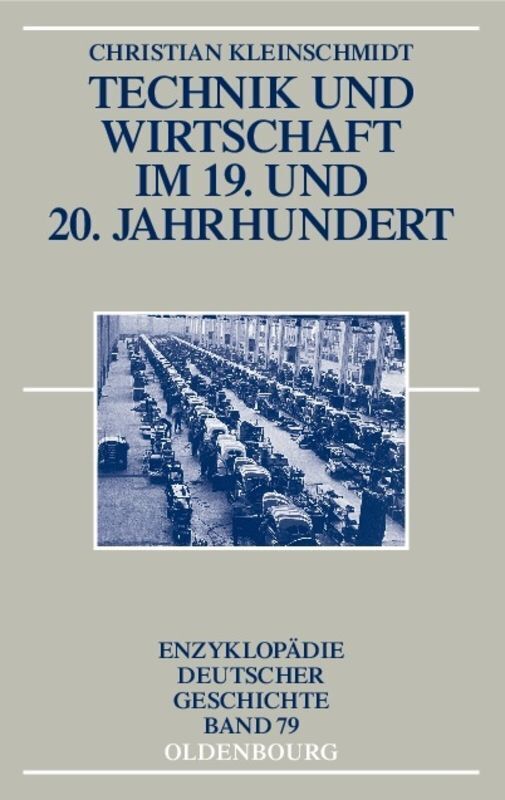 Cover: 9783486580303 | Technik und Wirtschaft im 19. und 20. Jahrhundert | Kleinschmidt