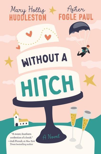 Cover: 9780785258704 | Without a Hitch | Mary Hollis Huddleston (u. a.) | Taschenbuch | 2021