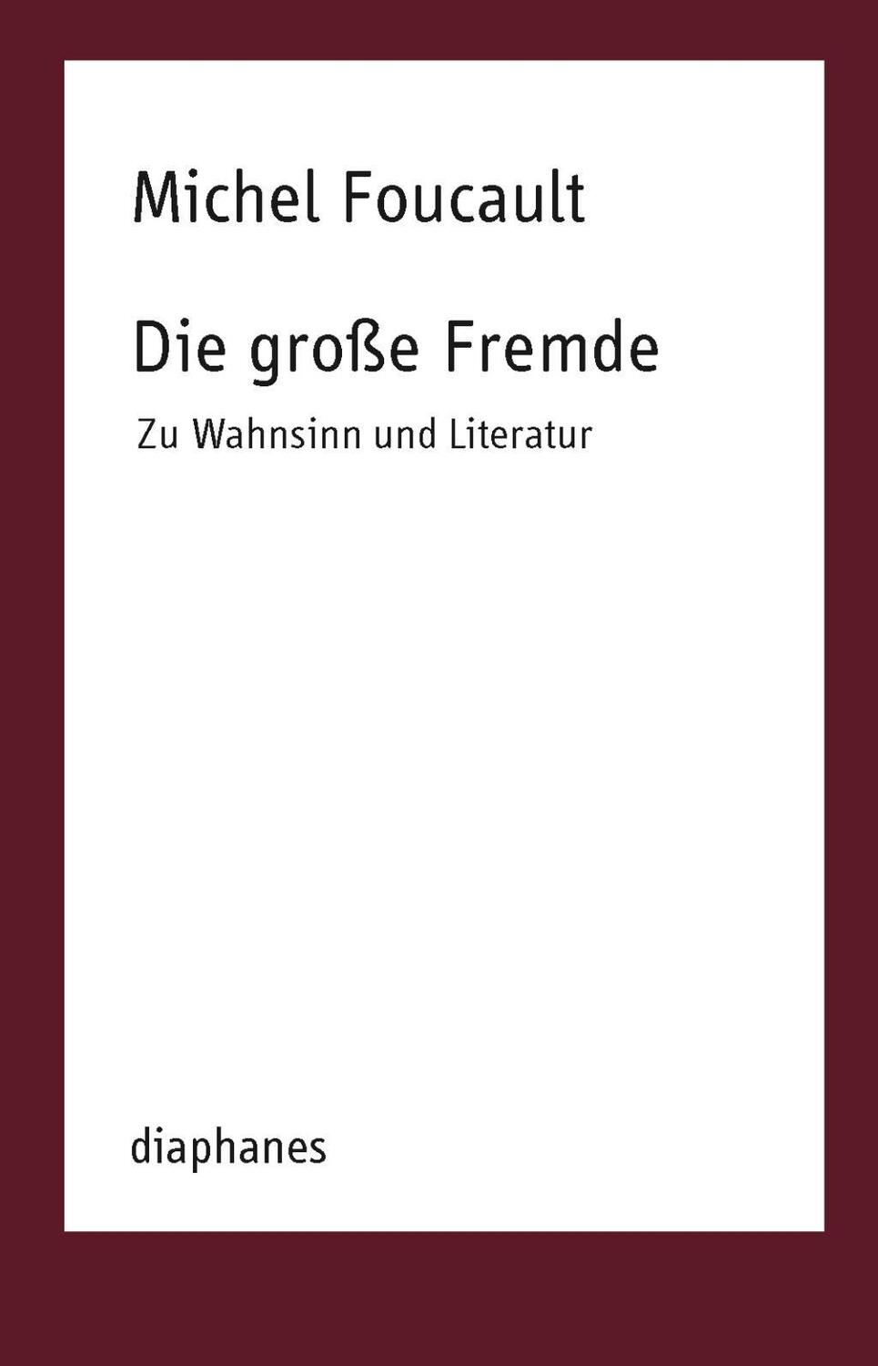 Cover: 9783037347072 | Die große Fremde | Zu Wahnsinn und Literatur, TransPositionen | Buch