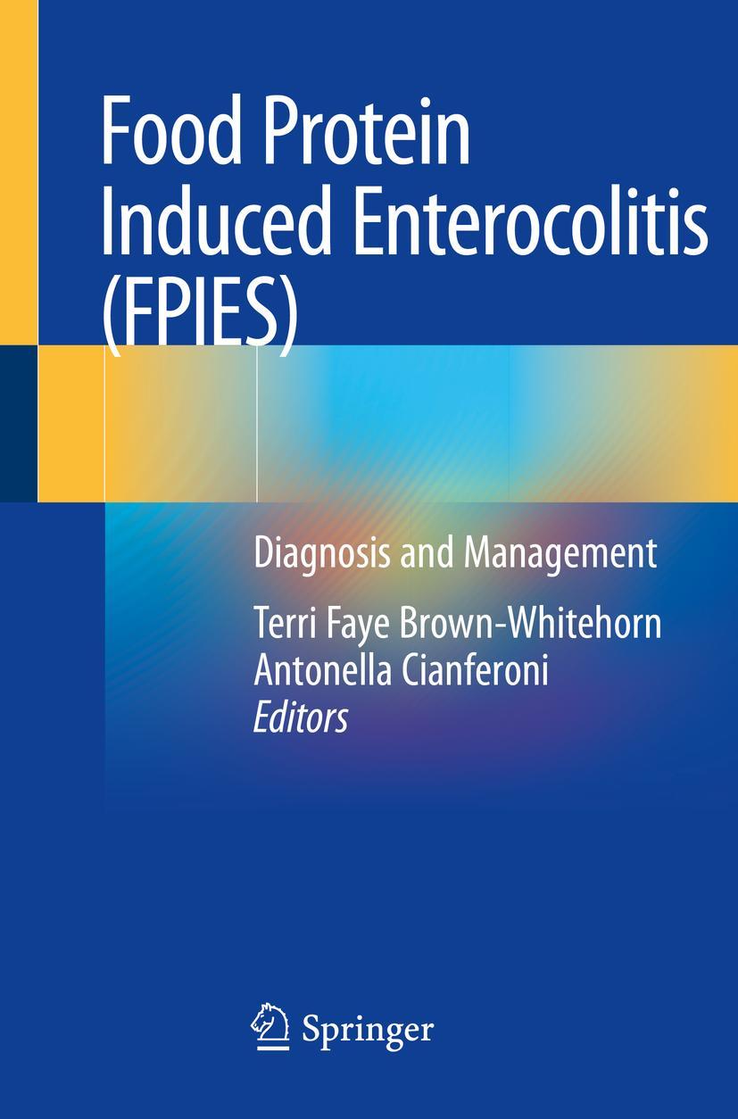 Cover: 9783030212315 | Food Protein Induced Enterocolitis (FPIES) | Diagnosis and Management