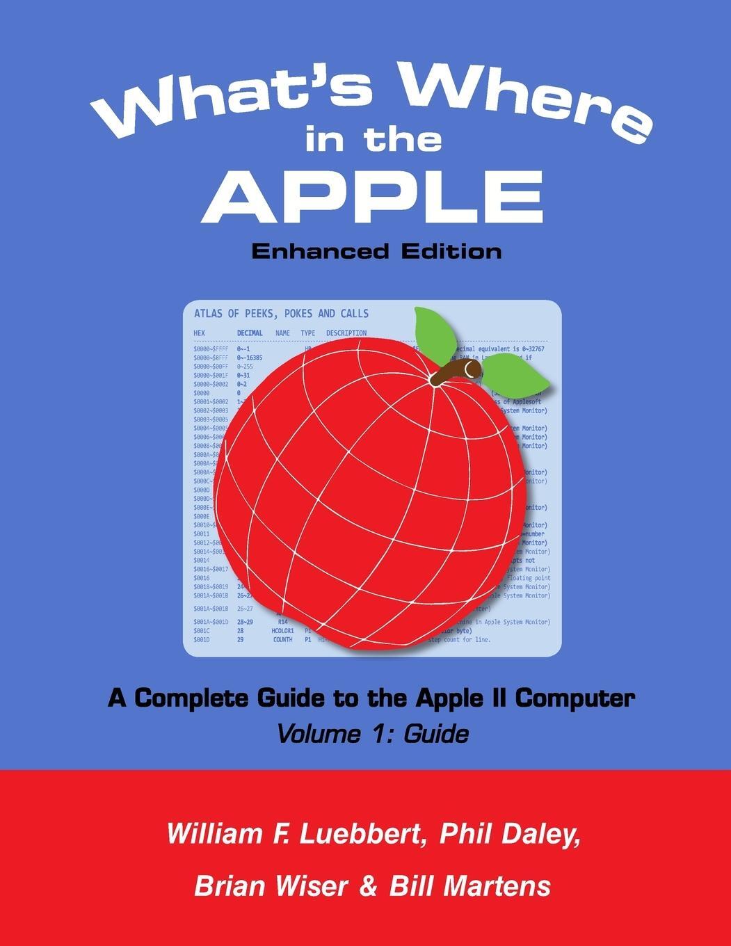 Cover: 9781716405273 | What's Where in the APPLE - Enhanced Edition | Volume 1 - The Guide