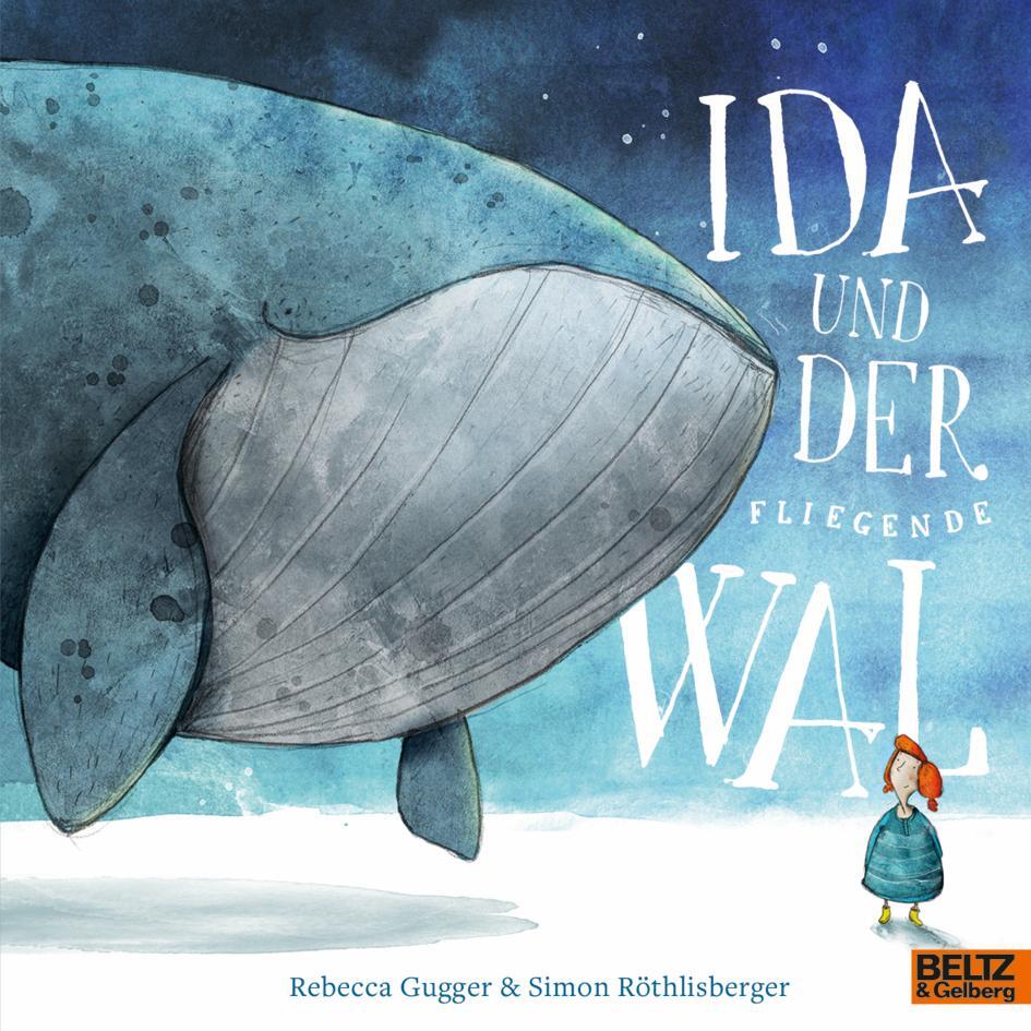 Cover: 9783407757746 | Ida und der fliegende Wal | Vierfarbiges Bilderbuch | Taschenbuch