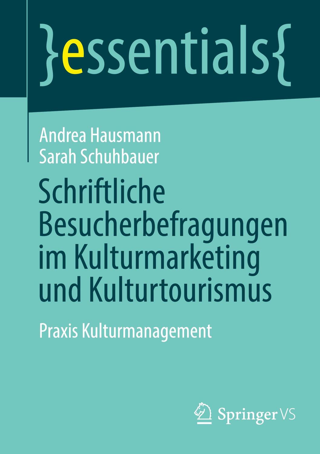 Cover: 9783658413378 | Schriftliche Besucherbefragungen im Kulturmarketing und...