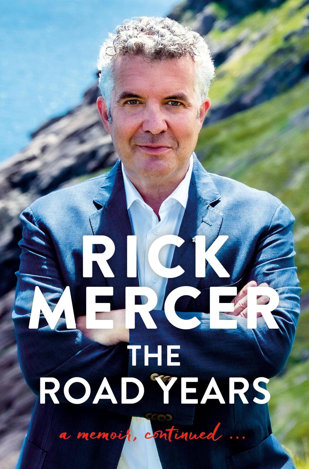 Cover: 9780385688901 | The Road Years | A Memoir, Continued... | Rick Mercer | Buch | 2023