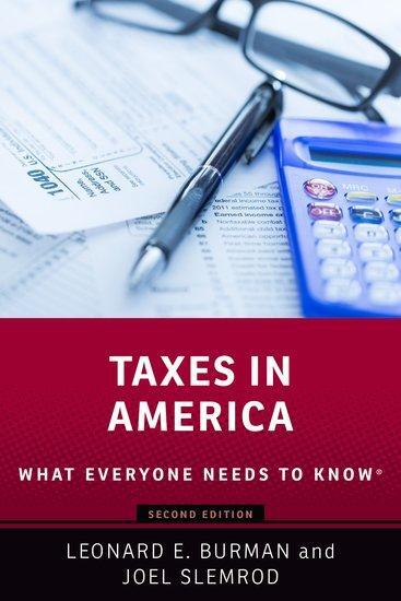Cover: 9780190920852 | Taxes in America | What Everyone Needs to Knowr | Burman (u. a.)