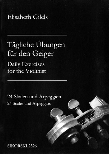 Cover: 9790003018492 | Tägliche Übungen für den Geiger 24 Skalen und Arpeggien | E. Gilels