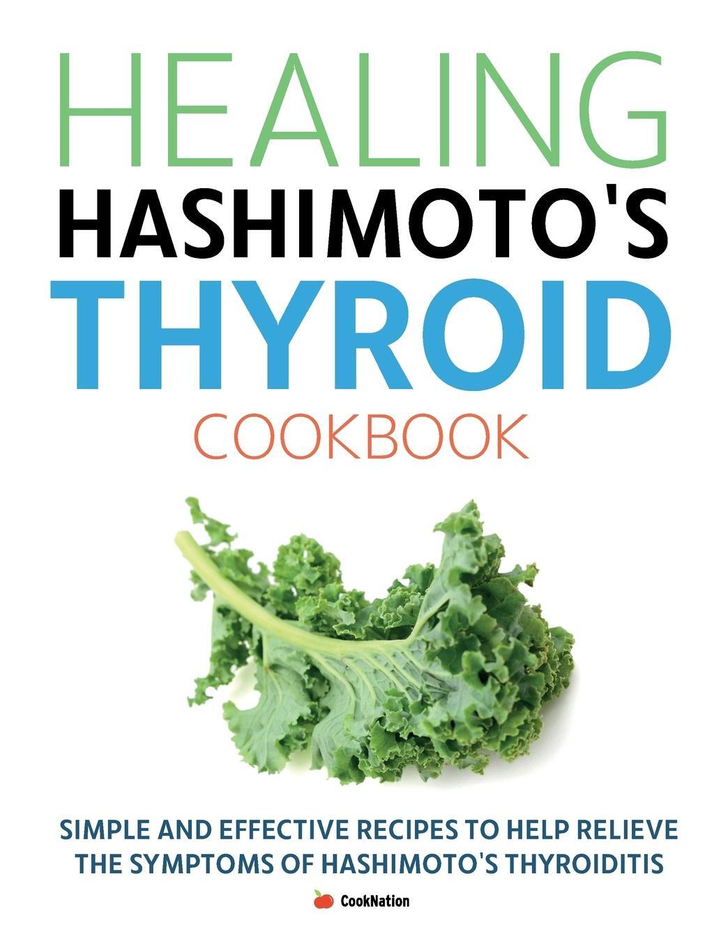 Cover: 9781912511945 | Healing Hashimoto's Thyroid Cookbook | Cooknation | Taschenbuch | 2019