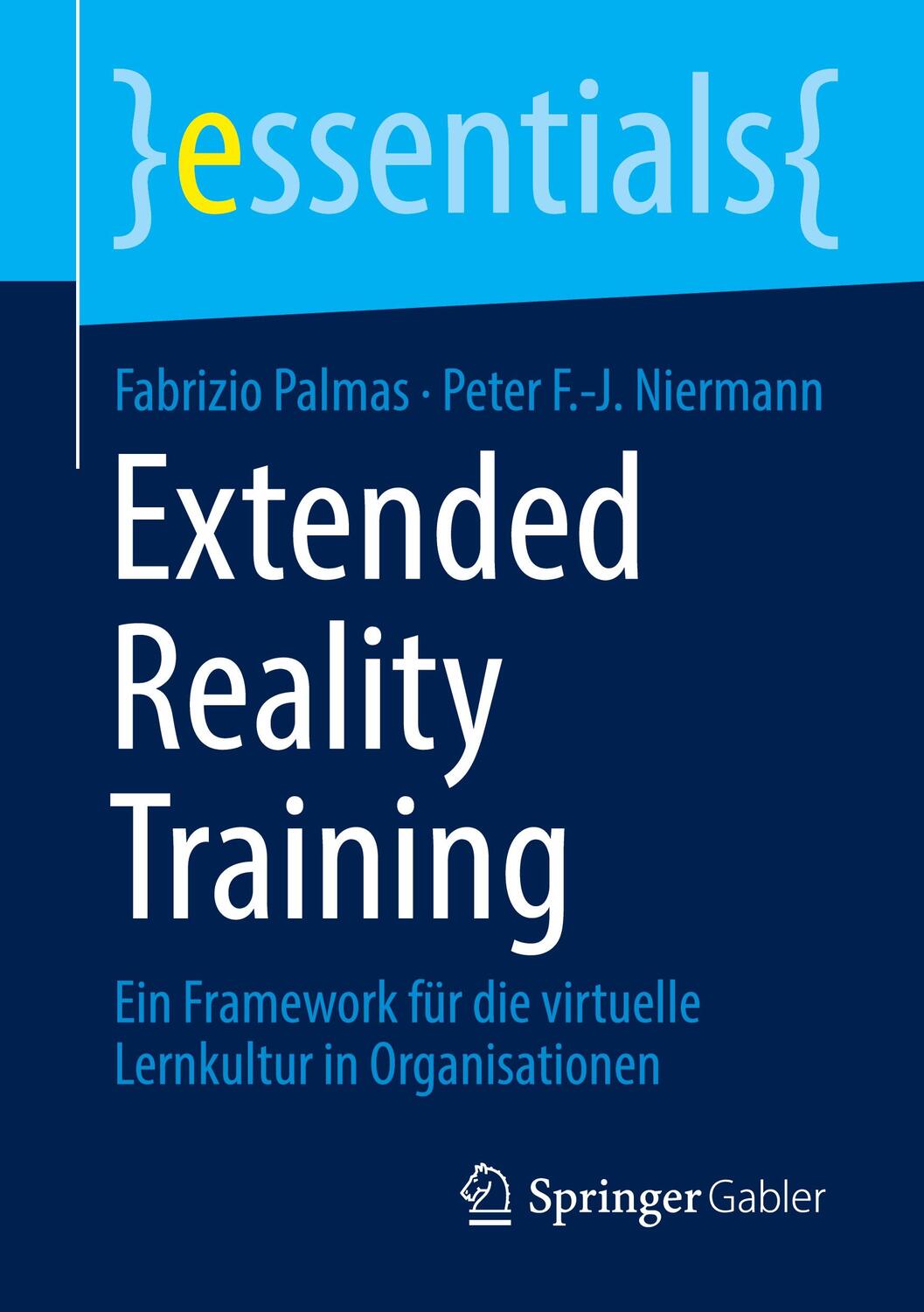 Cover: 9783658345037 | Extended Reality Training | Fabrizio Palmas (u. a.) | Taschenbuch