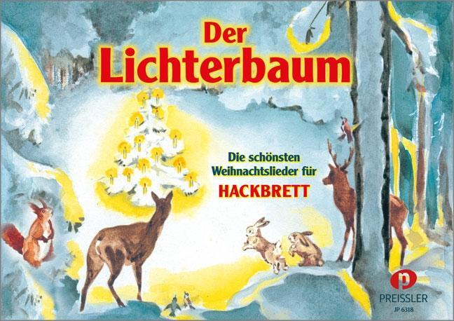 Cover: 9783940013378 | Der Lichterbaum | Die schönsten Weihnachtslieder für Hackbrett | 24 S.