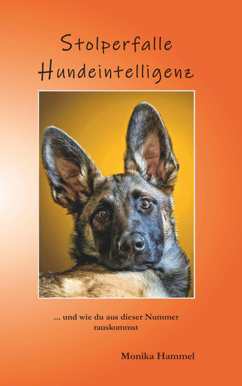 Cover: 9783991258384 | Stolperfalle Hundeintelligenz | Hammel Monika | Taschenbuch | 222 S.