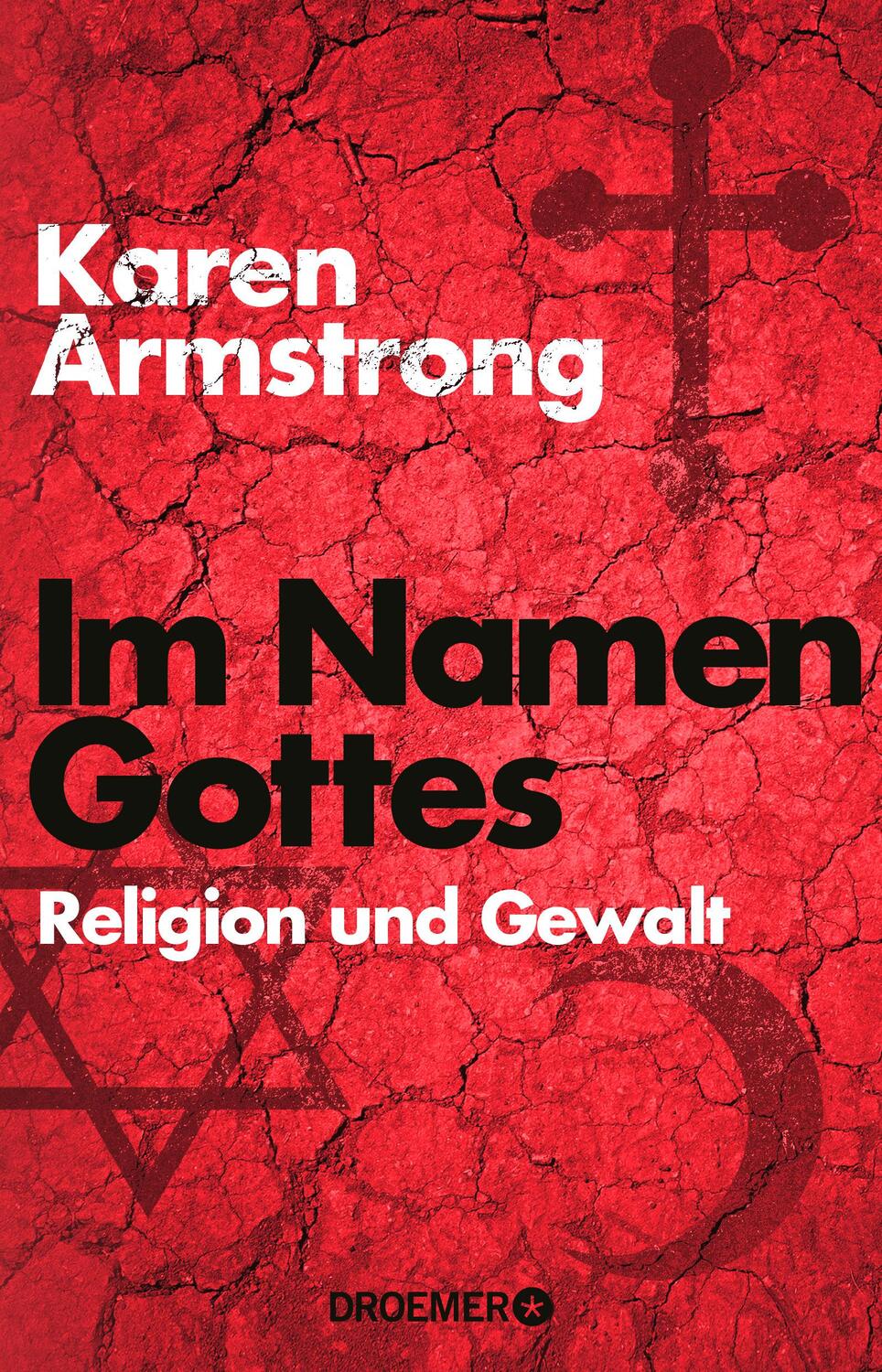 Cover: 9783426301227 | Im Namen Gottes | Religion und Gewalt | Karen Armstrong | Taschenbuch
