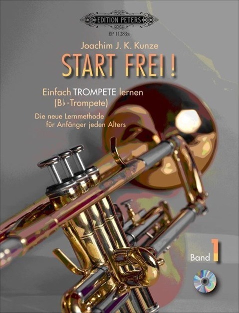 Cover: 9790014111120 | Start frei! Einfach Trompete lernen | Joachim J. K. Kunze | Buch