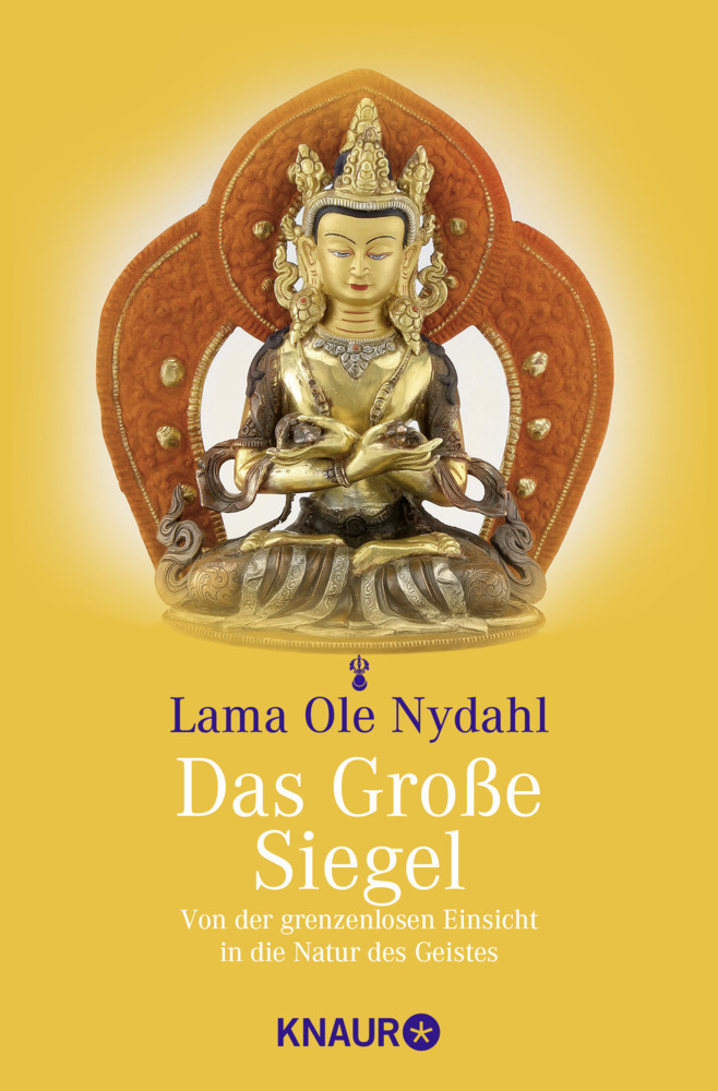 Cover: 9783426872925 | Das große Siegel | Die Mahamudra-Sichtweise des Diamantweg-Buddhismus