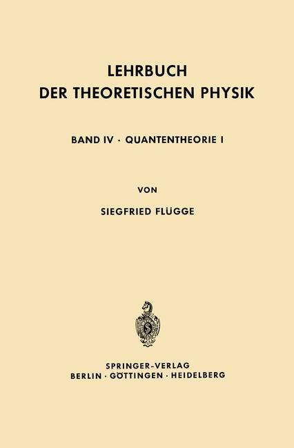 Cover: 9783642873409 | Lehrbuch der Theoretischen Physik | Siegfried Flügge | Taschenbuch