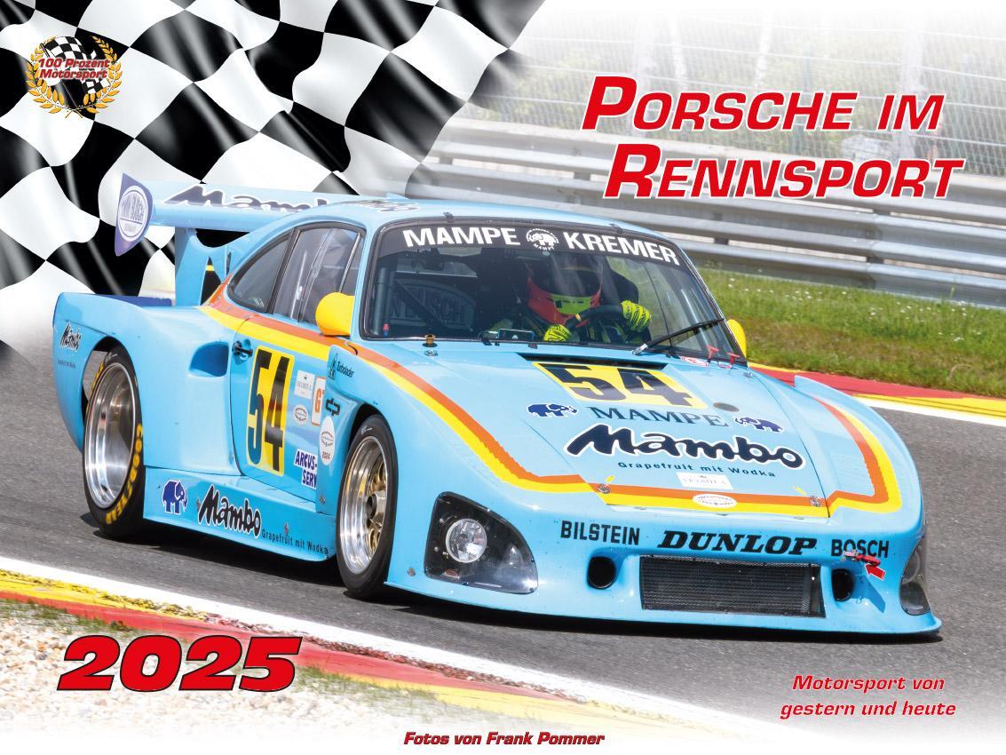 Cover: 9783948794729 | Porsche im Rennsport Kalender 2025 | Frank Pommer | Kalender | Deutsch