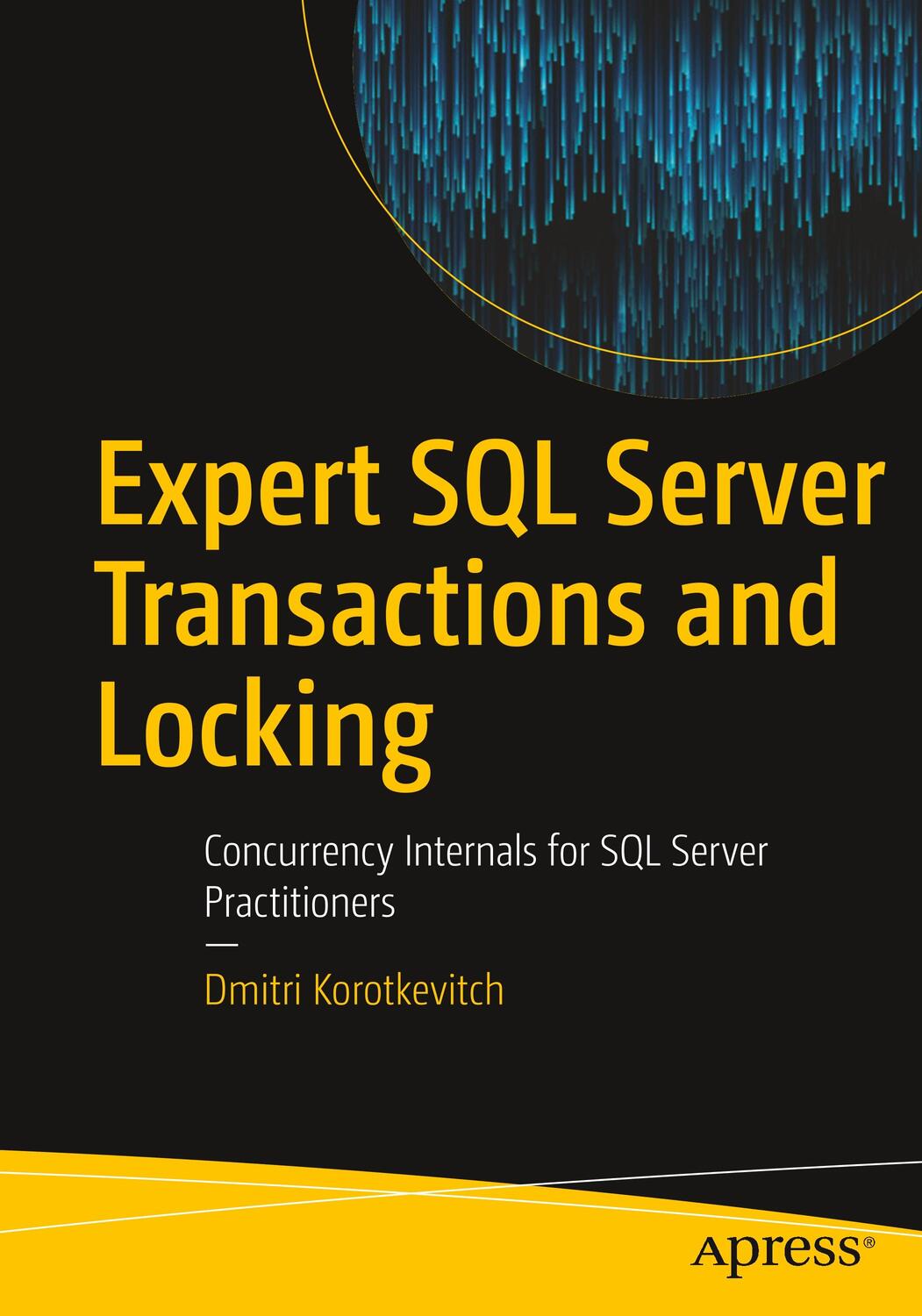 Cover: 9781484239568 | Expert SQL Server Transactions and Locking | Dmitri Korotkevitch