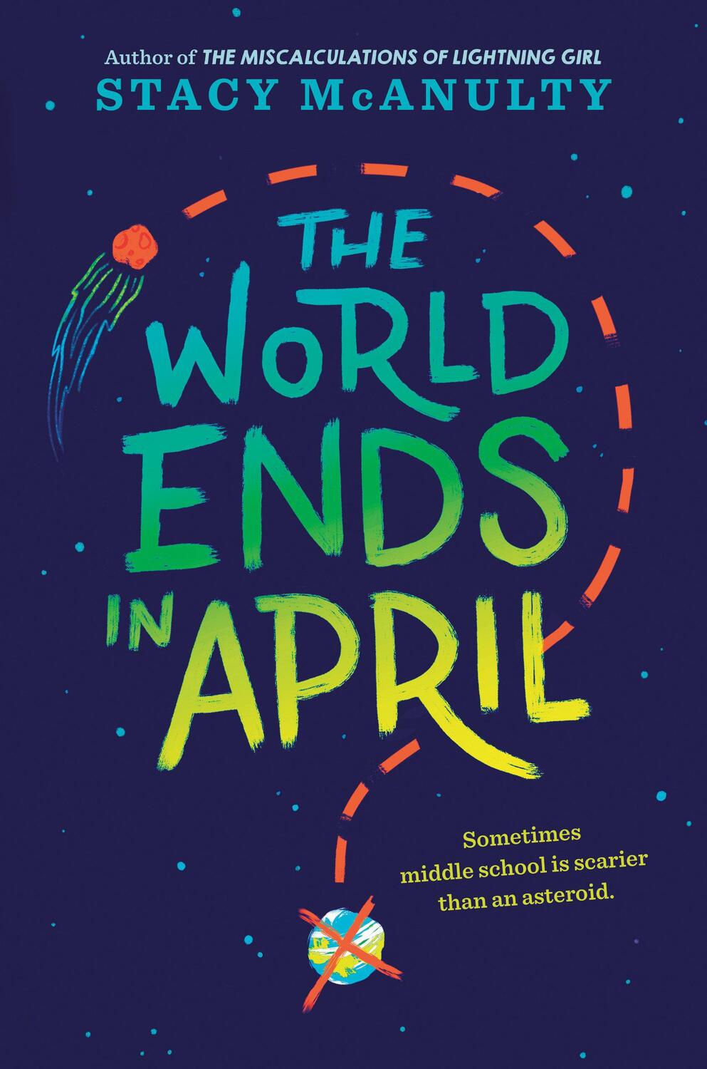 Cover: 9781524767648 | The World Ends in April | Stacy McAnulty | Taschenbuch | Englisch