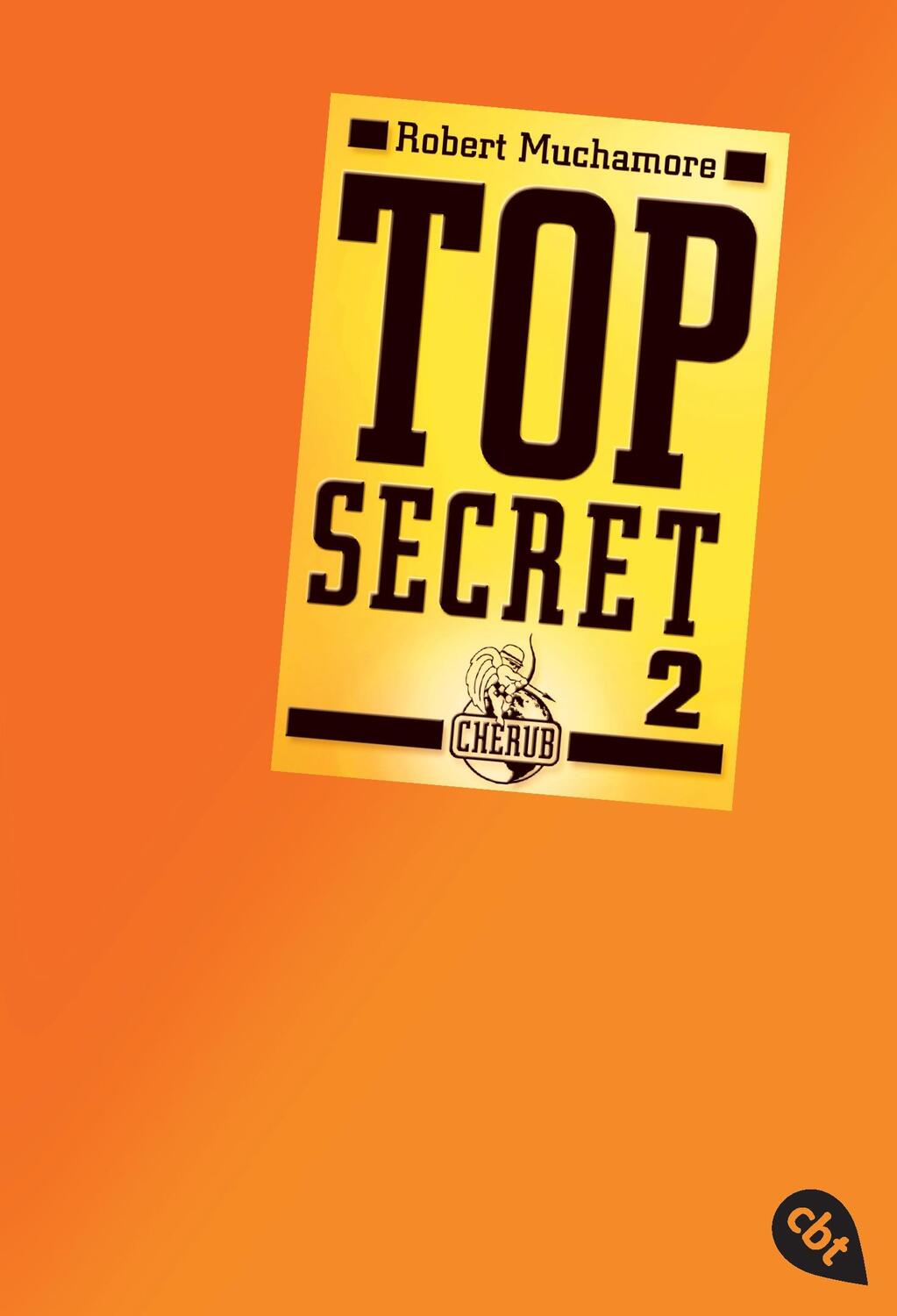 Cover: 9783570301852 | Top Secret 02. Heiße Ware | Robert Muchamore | Taschenbuch | Deutsch
