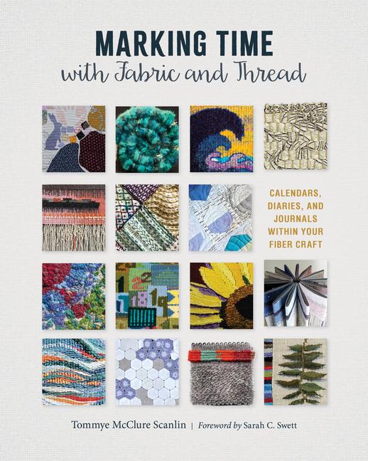 Cover: 9780764368219 | Marking Time with Fabric and Thread | Tommye McClure Scanlin | Buch