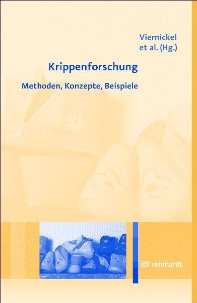 Cover: 9783497022878 | Krippenforschung | Methoden, Konzepte, Beispiele | Viernickel (u. a.)