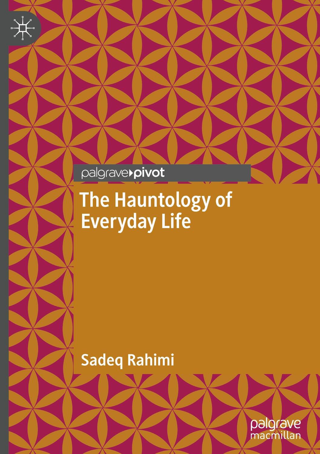 Cover: 9783030789916 | The Hauntology of Everyday Life | Sadeq Rahimi | Buch | Englisch