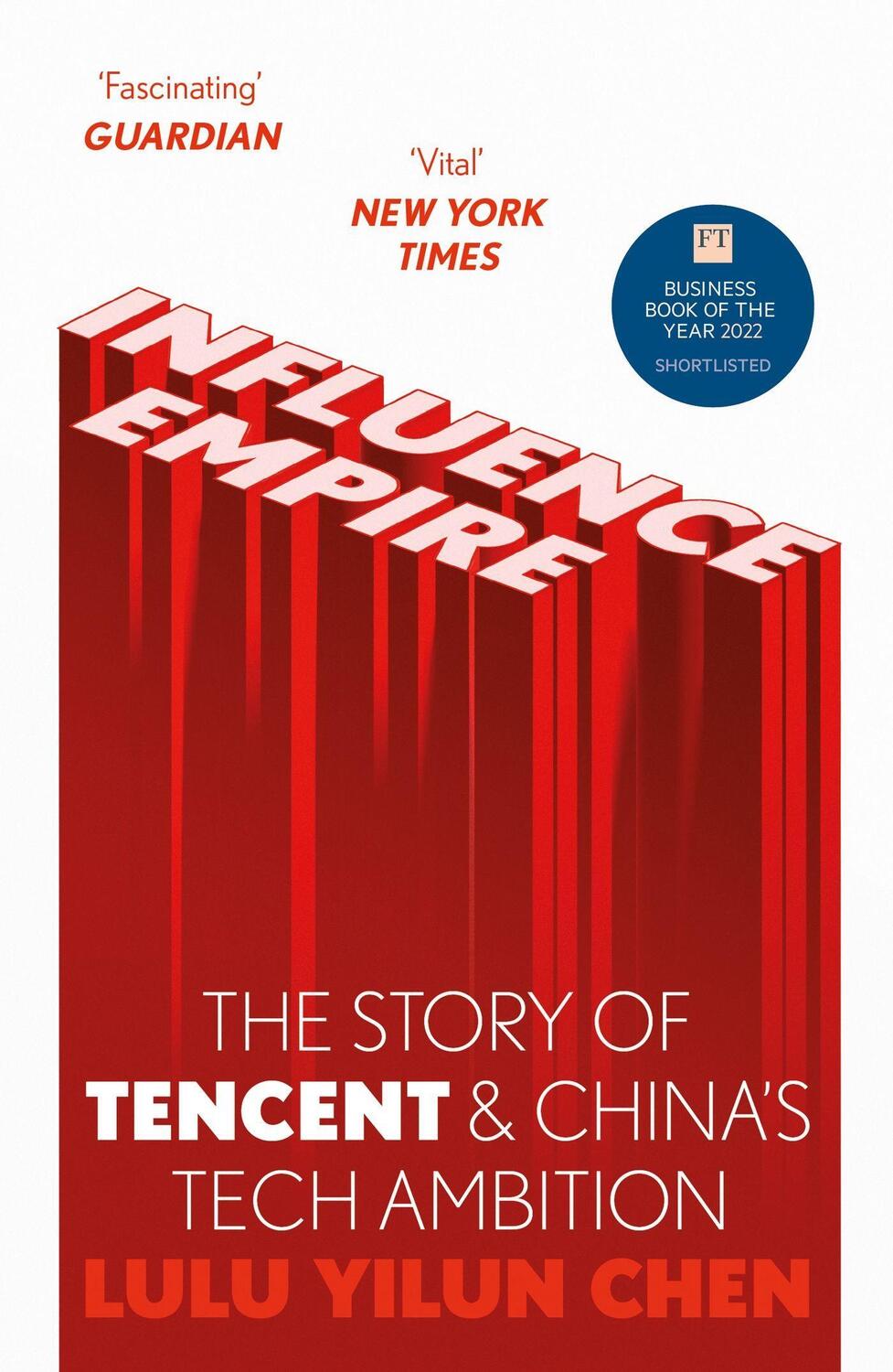 Cover: 9781529346893 | Influence Empire | The Story of Tencent and China's Tech Ambition