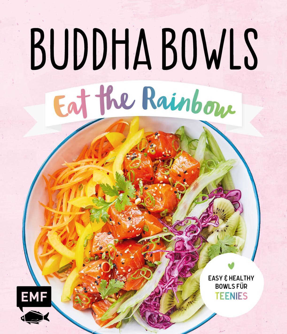 Cover: 9783745909562 | Buddha Bowls - Eat the rainbow | Easy &amp; healthy Bowls für Teenies