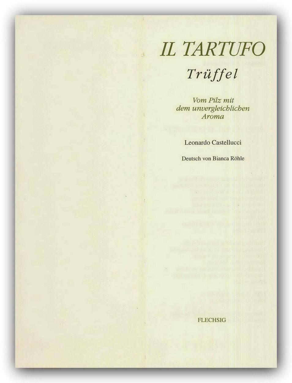 Bild: 9783881896405 | Il Tartufo - Trüffel | Vom Pilz mit dem unvergleichlichen Aroma | Buch