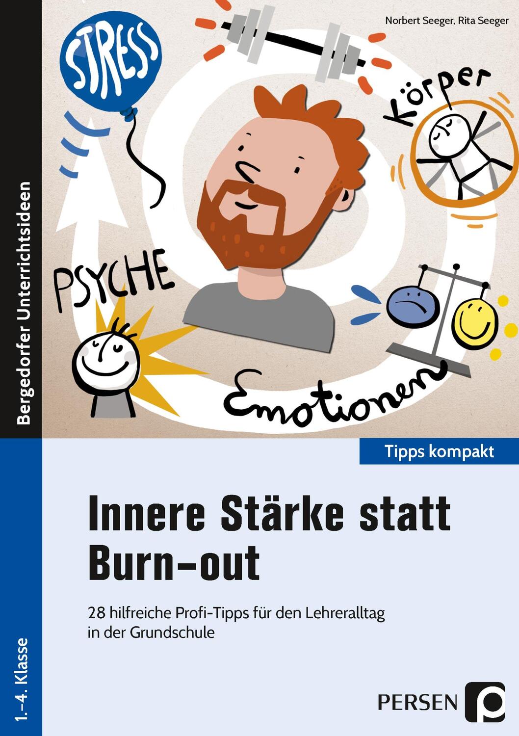 Cover: 9783403206057 | Innere Stärke statt Burn-out | Norbert Seeger (u. a.) | Broschüre