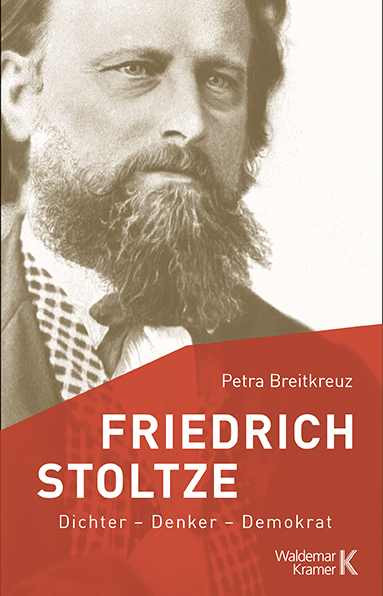 Cover: 9783737404662 | Friedrich Stoltze | Dichter - Denker - Demokrat | Petra Breitkreuz