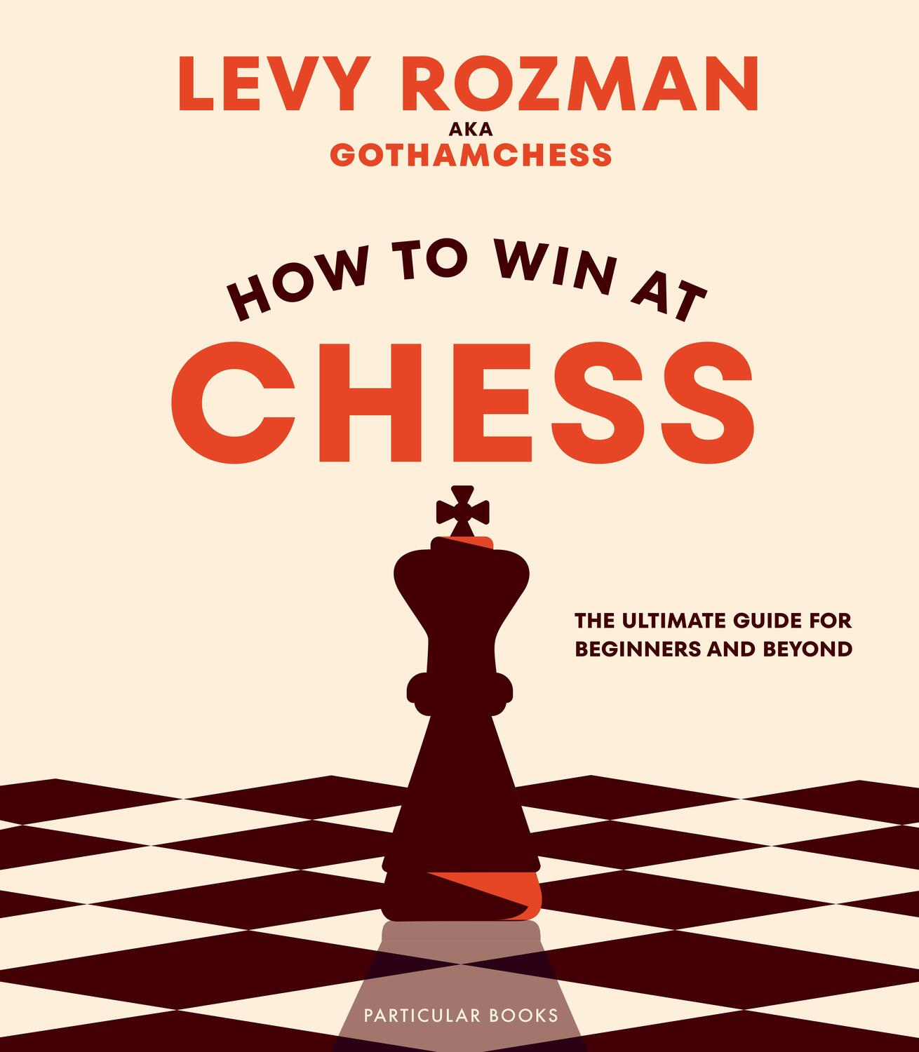 Cover: 9780241676738 | How to Win At Chess | The Ultimate Guide for Beginners and Beyond