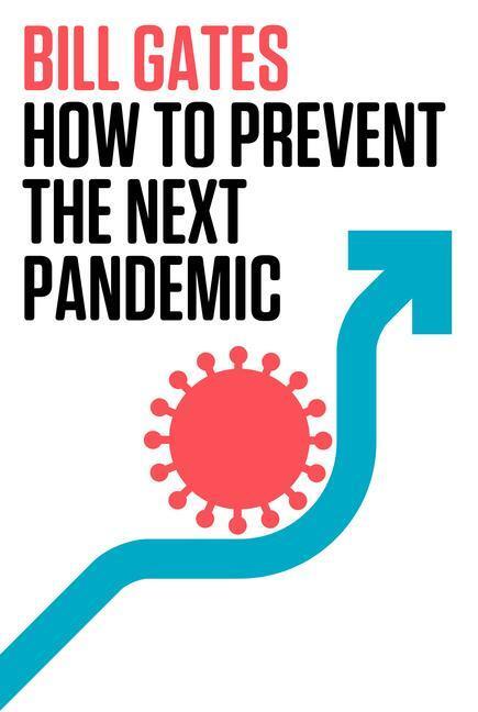 Cover: 9780593534489 | How to Prevent the Next Pandemic | Bill Gates | Buch | Englisch | 2022